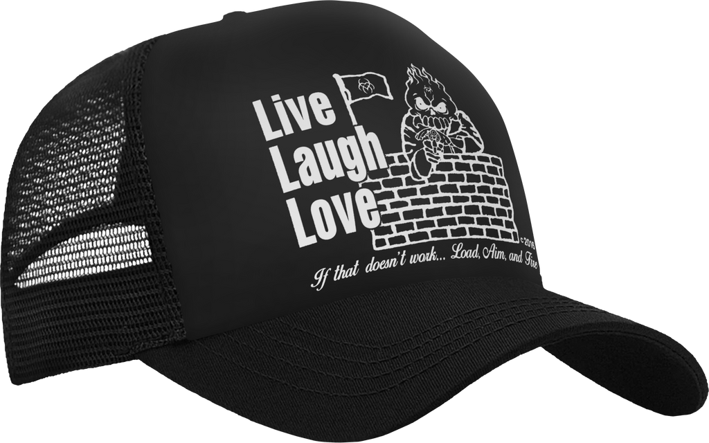 Live Laugh Love - Trucker Hat