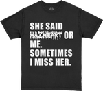 Hazheart or Me - Shirt