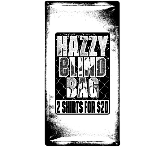 Hazzy Blind Bag - 2 Shirts For $20
